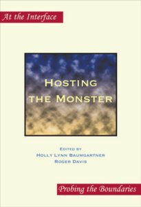 Hosting the Monster