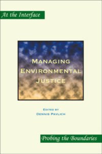 Managing Environmental Justice