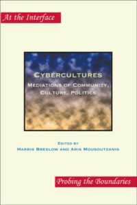 Cybercultures