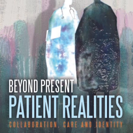 Beyond Present Patient Realities