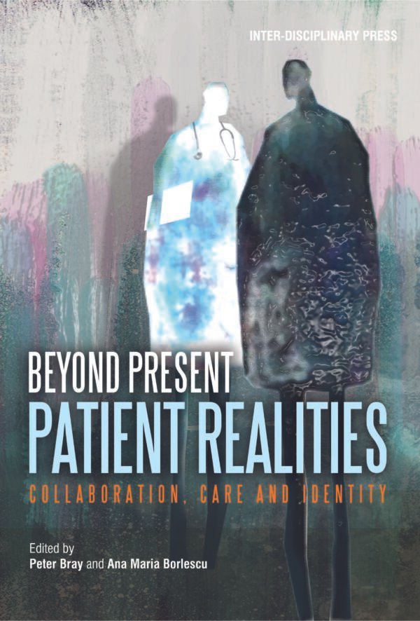 Beyond Present Patient Realities