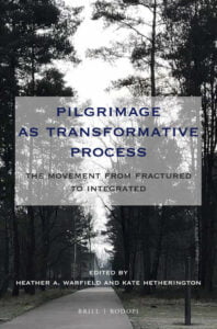Pilgrimage as Transformative Process