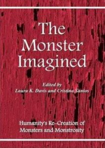 The Monster Imagined