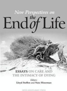 New Perspectives on the End of Life