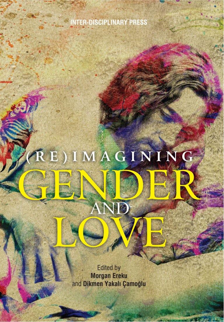 (Re)Imagining Gender and Love