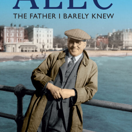 Alec: The Father I Barely Knew